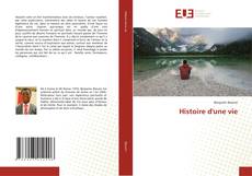 Histoire d'une vie kitap kapağı