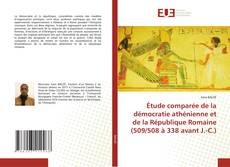 Étude comparée de la démocratie athénienne et de la République Romaine (509/508 à 338 avant J.-C.) kitap kapağı