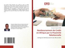 Portada del libro de Remboursement de Crédit en Afrique par la Proximité Relationnelle