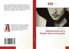 Couverture de Représentation de la fluidité: Genre et Sexualité