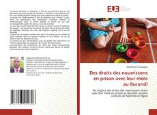 Couverture de Des droits des nourrissons en prison avec leur mère au Burundi