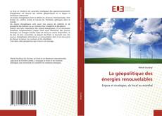 La géopolitique des énergies renouvelables kitap kapağı
