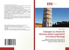 Couverture de L'Apogée au chevet du Berceau Italien Legislation of Cultural Heritage