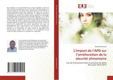 Bookcover of L’Impact de l’APD sur l’amélioration de la sécurité alimentaire