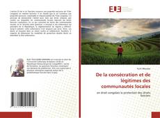 Couverture de De la consécration et de légitimes des communautés locales