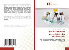 Couverture de Evaluation de la prescription des antibiotiques