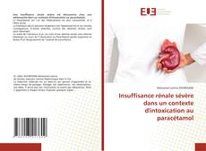Couverture de Insuffisance rénale sévère dans un contexte d'intoxication au paracétamol