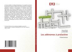 Обложка Les adénomes à prolactine