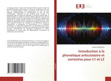 Couverture de Introduction à la phonétique articulatoire et corrective pour L1 et L2