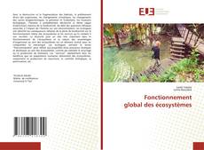 Couverture de Fonctionnement global des écosystèmes