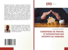 Capa do livro de CONDITIONS DE TRAVAIL ET SATISFACTION DES PATIENTS AU SANKURU 