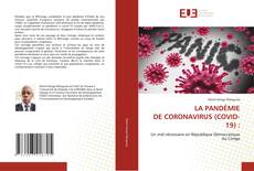 Couverture de LA PANDÉMIE DE CORONAVIRUS (COVID-19) :
