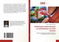 Copertina di Pathologie endocrinienne et métabolique en Côte d'Ivoire