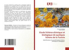 Copertina di Etude lichéno-chimique et biologique de quelques lichens de la Tunisie