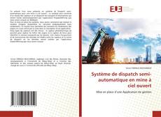 Copertina di Système de dispatch semi-automatique en mine à ciel ouvert