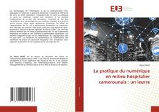 Borítókép a  La pratique du numérique en milieu hospitalier camerounais : un leurre - hoz