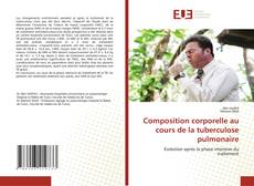 Portada del libro de Composition corporelle au cours de la tuberculose pulmonaire