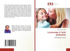 Buchcover von Le passage à l'acte pédophile