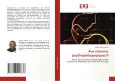 Capa do livro de Aux chemins psychopédagogiques II 