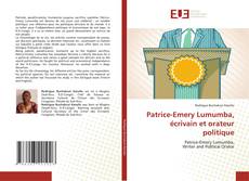 Couverture de Patrice-Emery Lumumba, écrivain et orateur politique