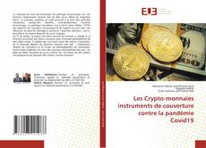 Couverture de Les Crypto-monnaies instruments de couverture contre la pandémie Covid19
