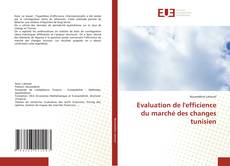 Portada del libro de Evaluation de l'efficience du marché des changes tunisien