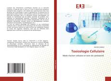 Toxicologie Cellulaire的封面