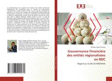 Bookcover of Gouvernance Financière des entités régionalisées en RDC