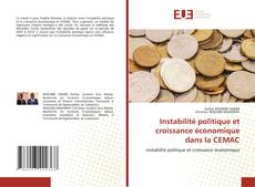 Instabilité politique et croissance économique dans la CEMAC kitap kapağı