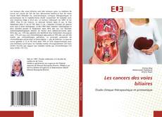 Les cancers des voies biliaires的封面