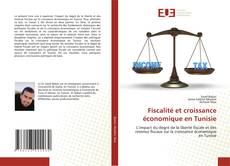 Bookcover of Fiscalité et croissance économique en Tunisie
