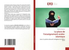 La place de l’enseignement arabo-islamique kitap kapağı