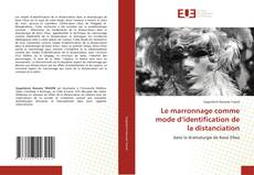 Buchcover von Le marronnage comme mode d’identification de la distanciation
