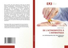 Buchcover von DE L’ACTINOMYCÈTE Á L’ANTIBIOTIQUE