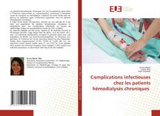 Couverture de Complications infectieuses chez les patients hémodialysés chroniques
