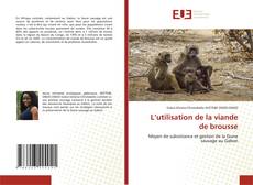 L’utilisation de la viande de brousse的封面