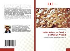 Buchcover von Les Matériaux au Service du Design Produit