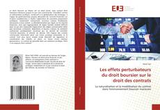Buchcover von Les effets perturbateurs du droit boursier sur le droit des contrats
