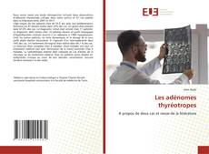 Обложка Les adénomes thyréotropes