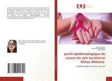Обложка profil épidémiologique du cancer du sein localisé en Milieu Militaire