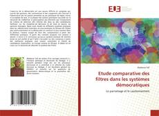 Capa do livro de Etude comparative des filtres dans les systèmes démocratiques 