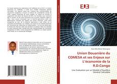 Capa do livro de Union Douanière du COMESA et ses Enjeux sur L’économie de la R.D.Congo 
