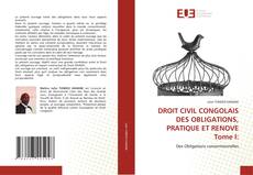 Capa do livro de DROIT CIVIL CONGOLAIS DES OBLIGATIONS, PRATIQUE ET RENOVE Tome I: 