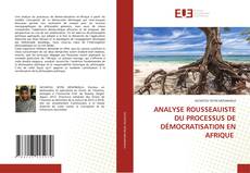 Capa do livro de ANALYSE ROUSSEAUISTE DU PROCESSUS DE DÉMOCRATISATION EN AFRIQUE 