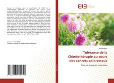 Copertina di Tolérance de la Chimiothérapie au cours des cancers colorectaux
