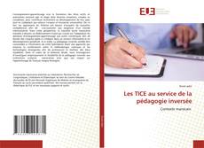 Borítókép a  Les TICE au service de la pédagogie inversée - hoz