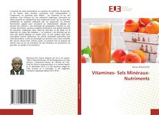 Bookcover of Vitamines- Sels Minéraux- Nutriments