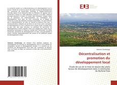 Couverture de Décentralisation et promotion du développement local