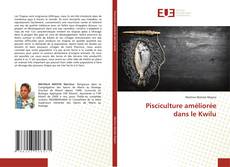 Bookcover of Pisciculture améliorée dans le Kwilu