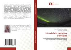 Bookcover of Les adhésifs dentaires universels
